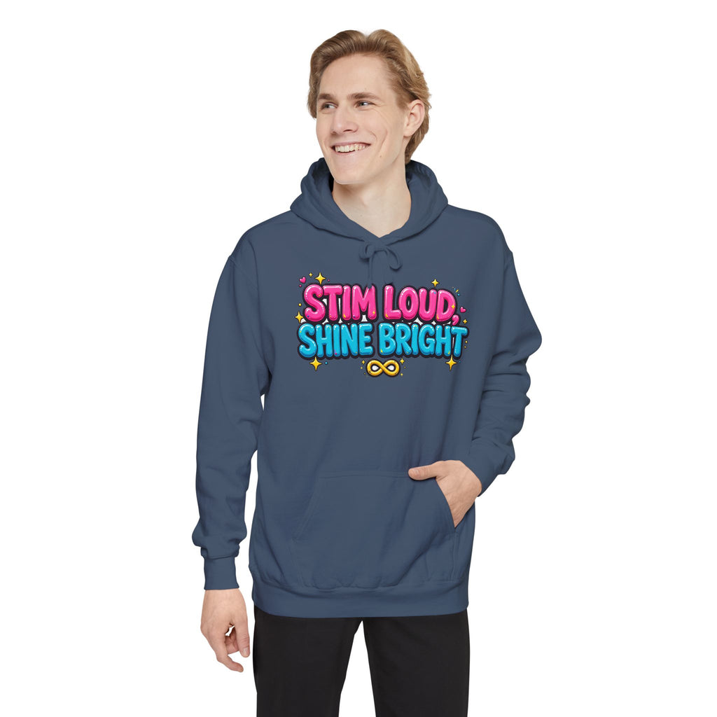 Stim Loud Shine Bright Hoodie