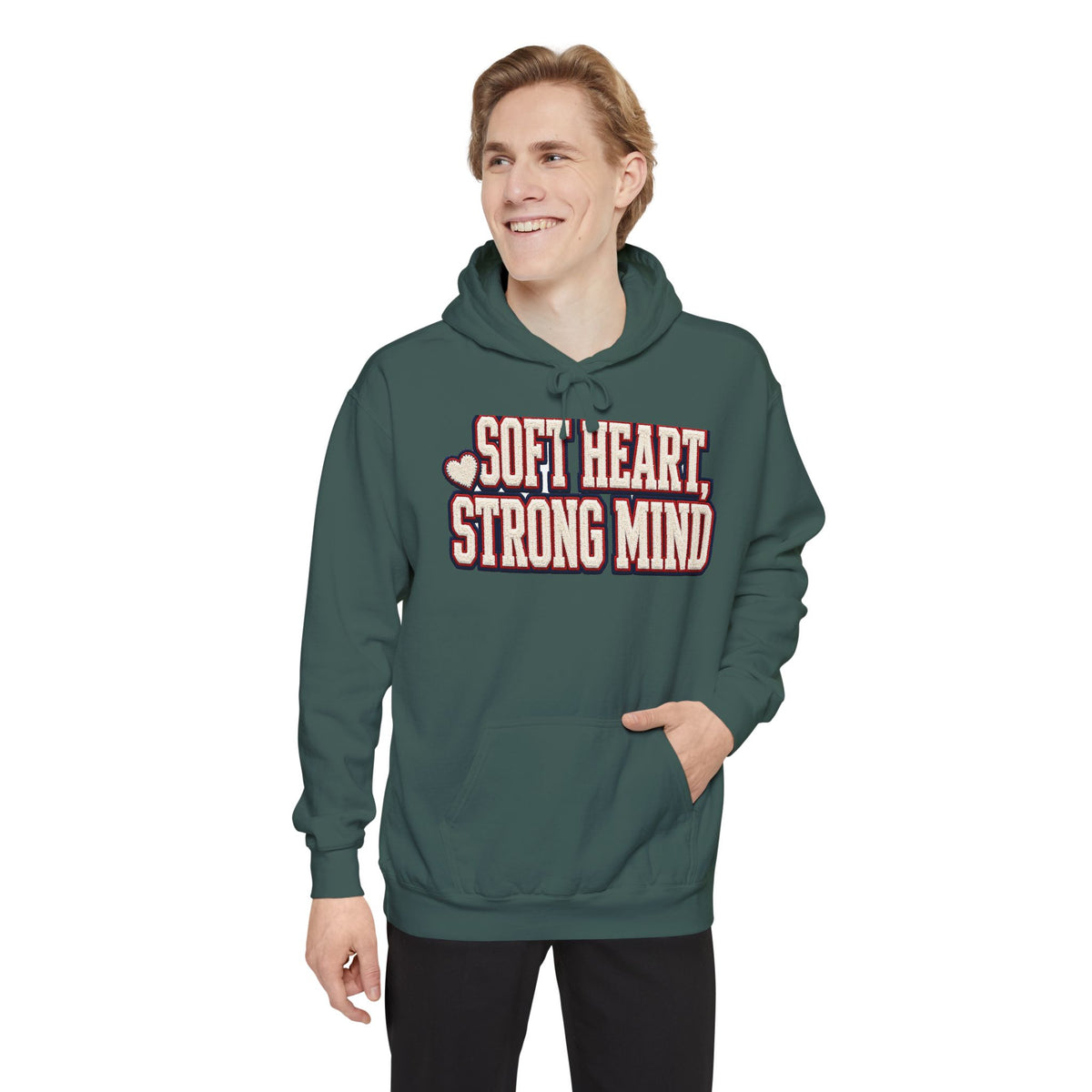 Soft Heart Strong Mind Hoodie