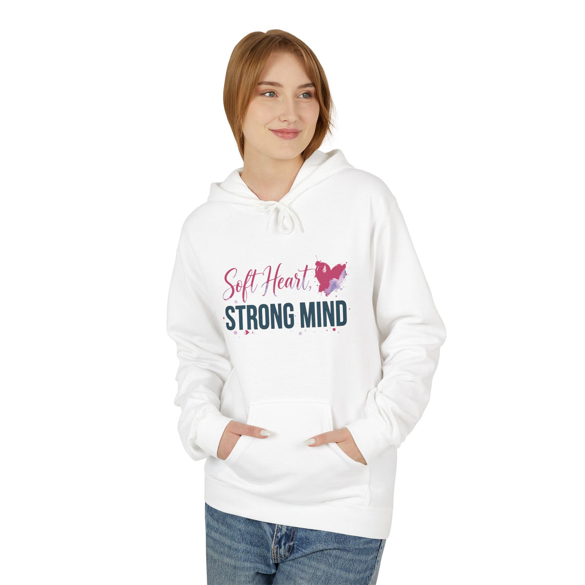 Soft Heart Strong Mind Inspirational Hoodie