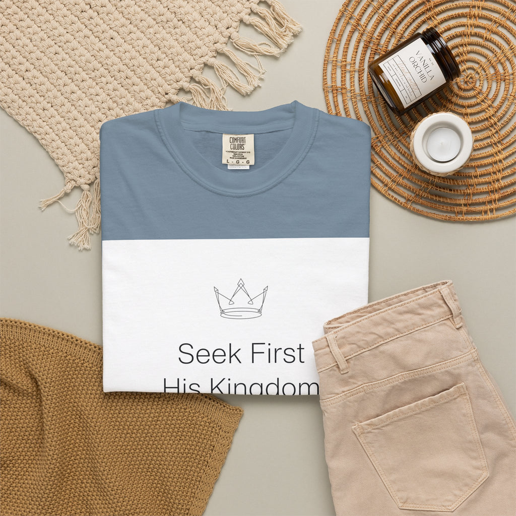 Seek First His Kingdom – Matthew 6:33 Christian T-Shirt
