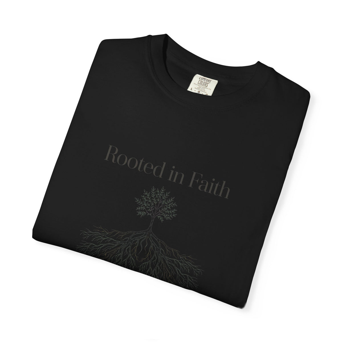 Rooted in Faith – Colossians 2:7 Christian T-Shirt