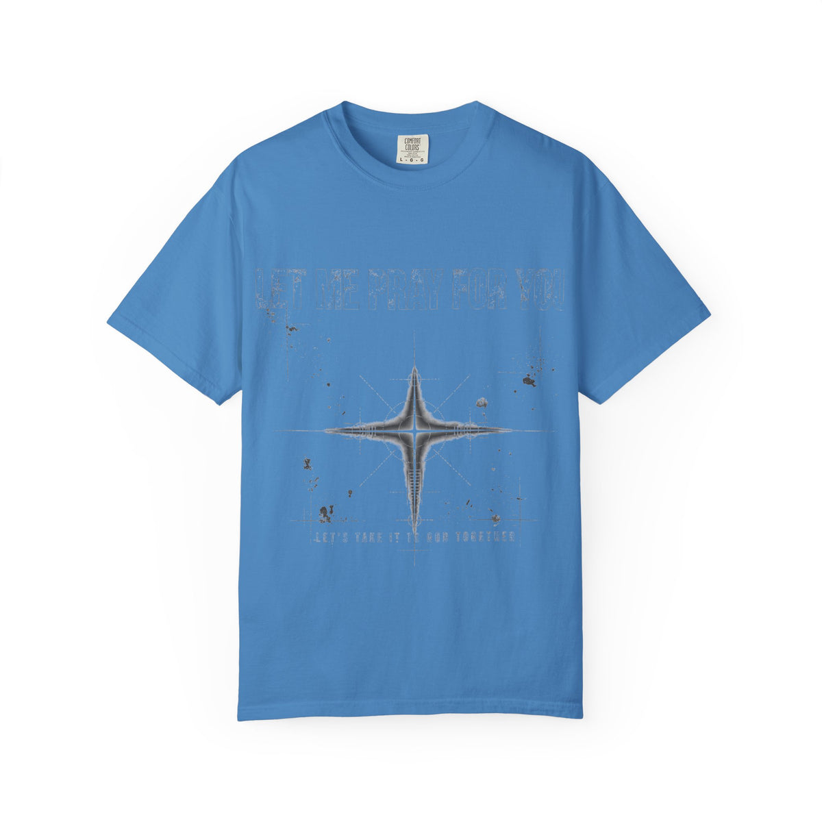 Let Me Pray For You – Christian T-Shirt