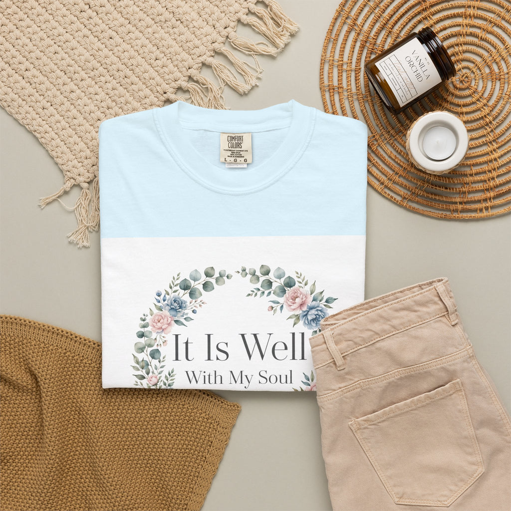 It Is Well With My Soul – Christian T-Shirt