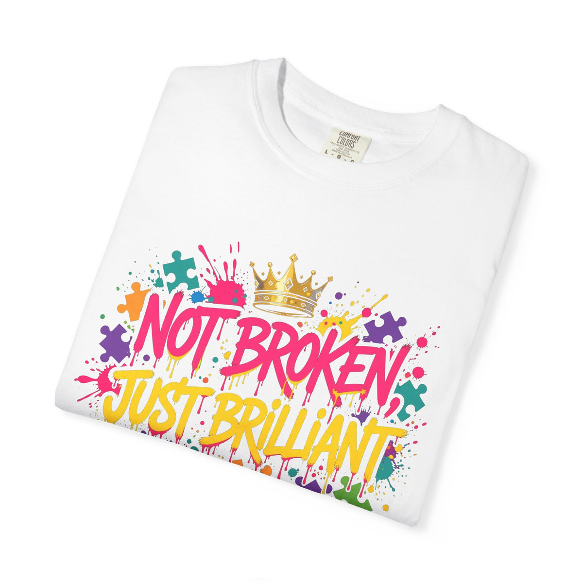 Not Broken Just Brilliant – Autism Awareness T-Shirt