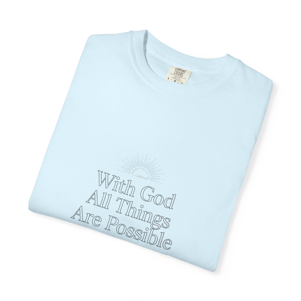 With God All Things Are Possible – Matthew 19:26 Christian T-Shirt