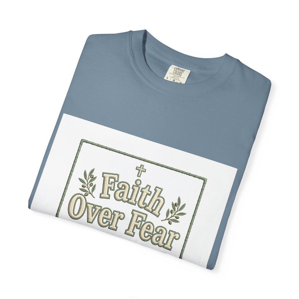 Faith Over Fear – Christian T-Shirt