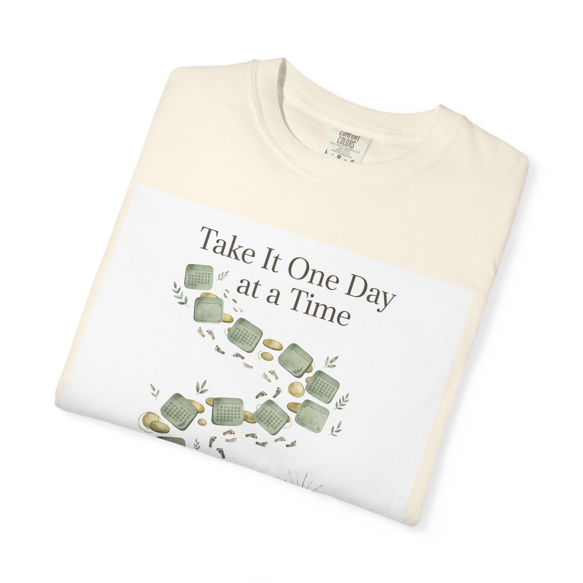 Take It One Day at a Time – Mental Health T-Shirt