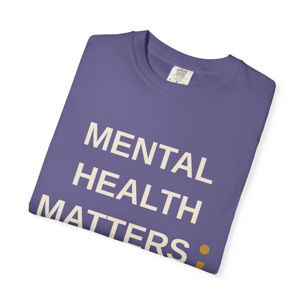 Mental Health Matters T-Shirt