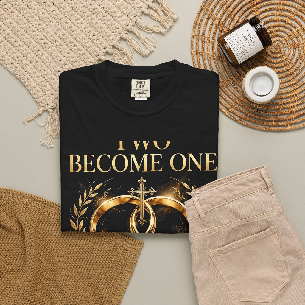 Two Become One – Christian T-Shirt