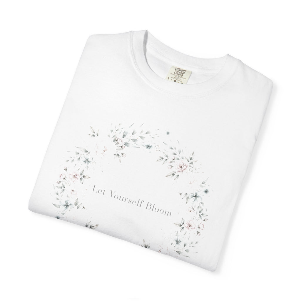 Let Yourself Bloom – Mental Health T-Shirt
