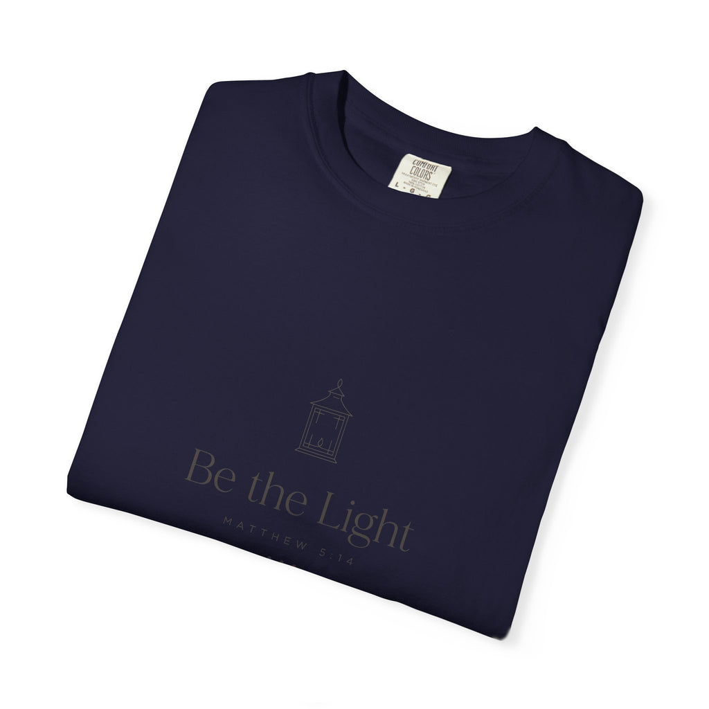 Be the Light — Matthew 5:14 – Christian T-Shirt
