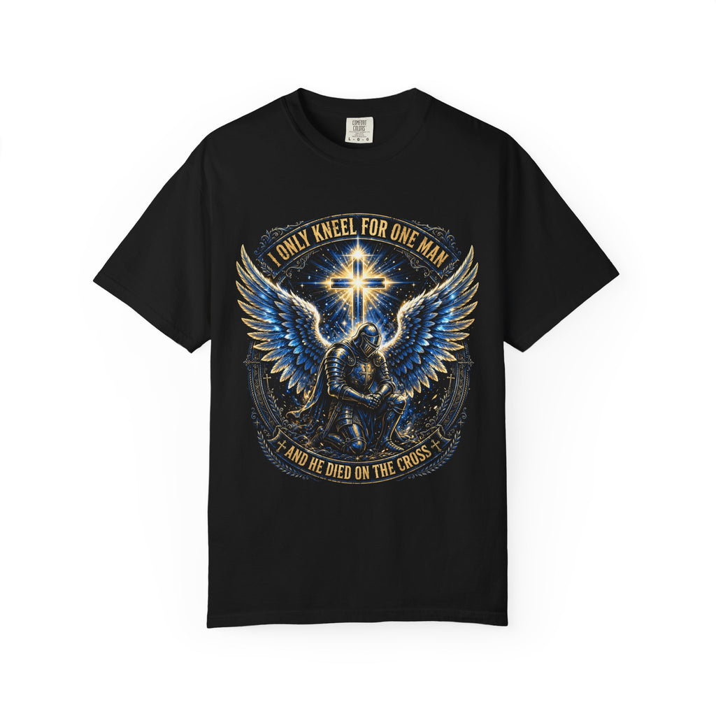 I Only Kneel For One Man – Christian T-Shirt