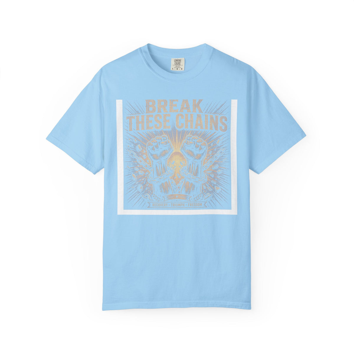 Break These Chains – Recovery T-Shirt