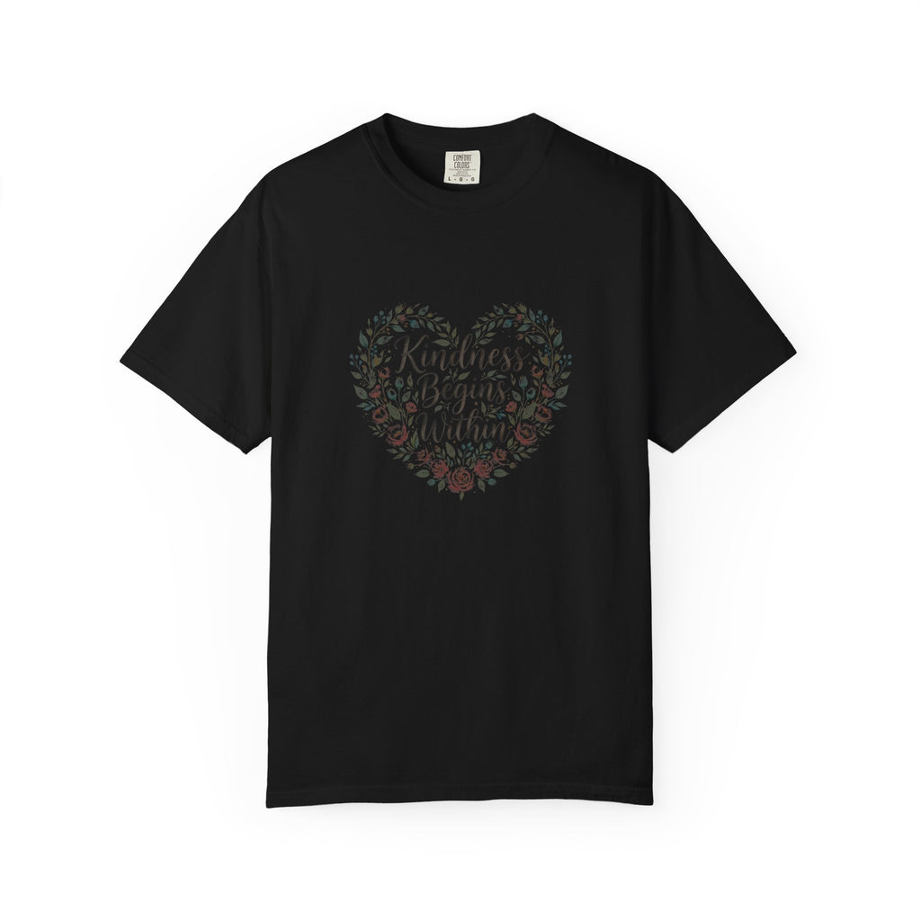 Kindness Begins Within – Mental Health T-Shirt