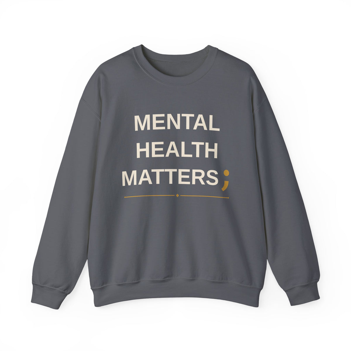 Mental Health Matters Sweatshirt