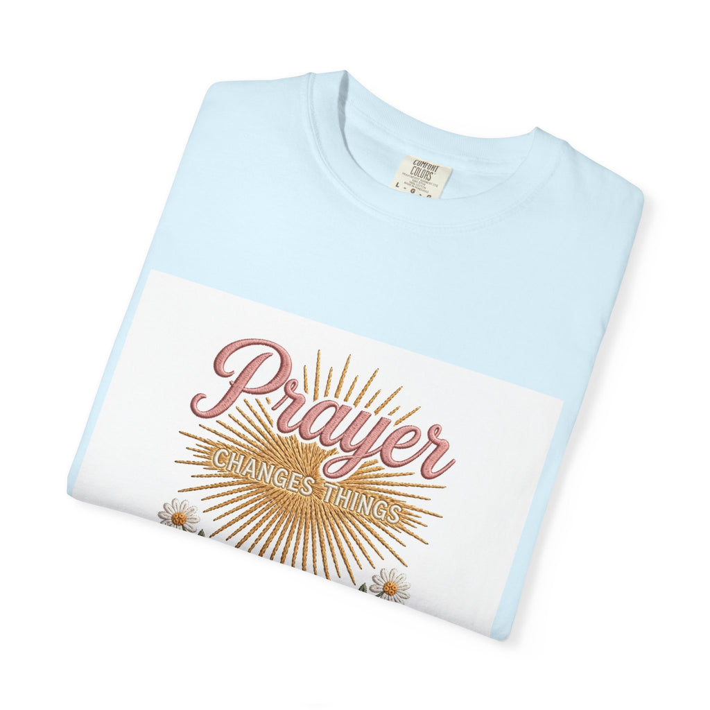 Prayer Changes Things – Christian T-Shirt