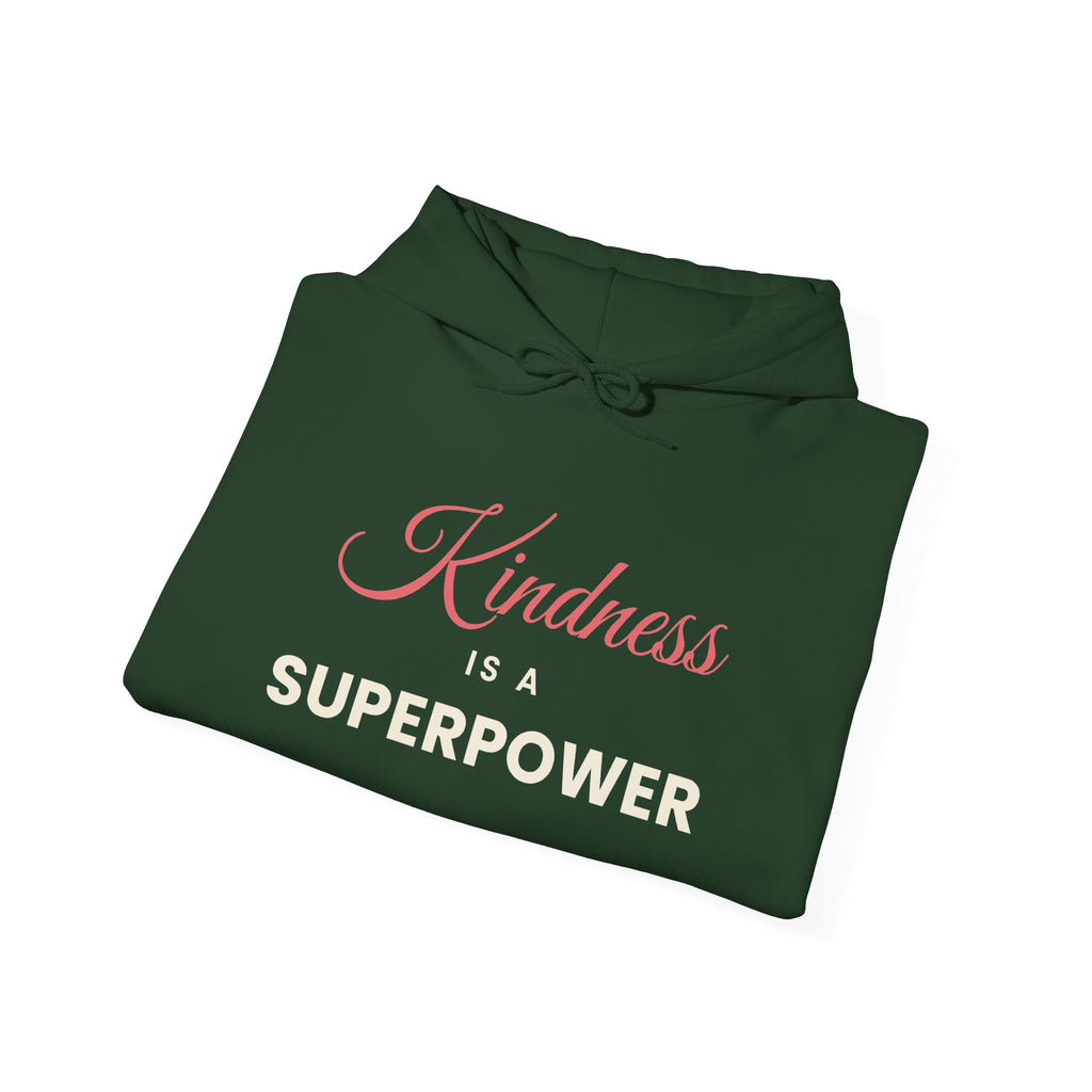 Kindness Is a Superpower – Mental Health Hoodie