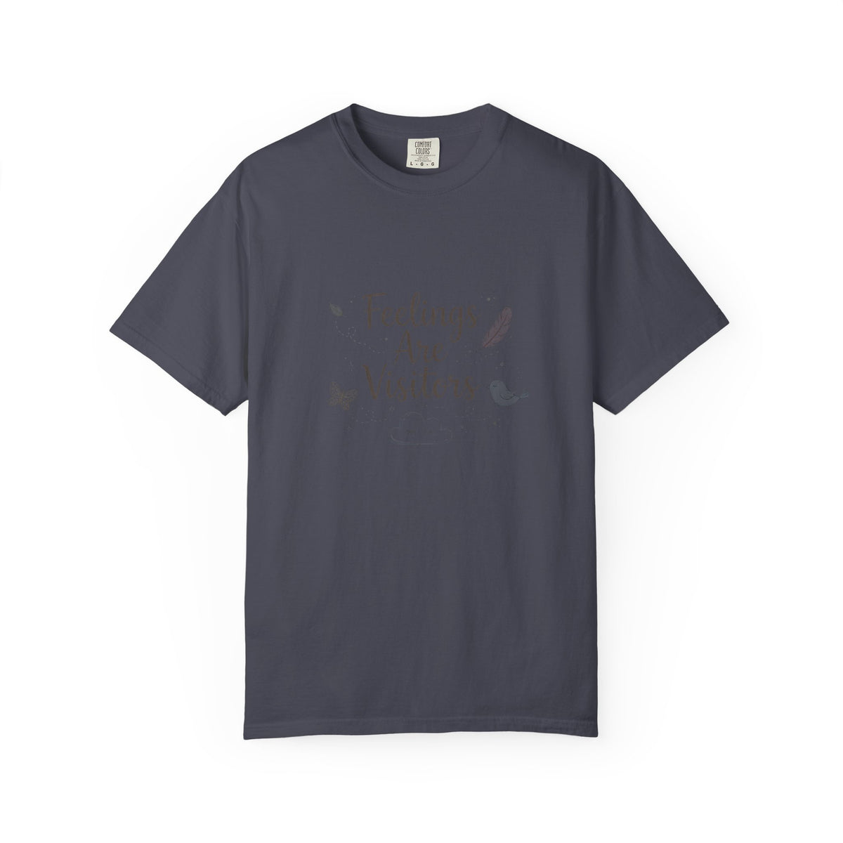 Feelings Are Visitors – Mental Health T-Shirt